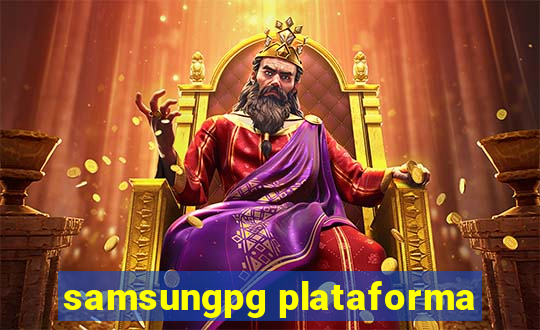 samsungpg plataforma